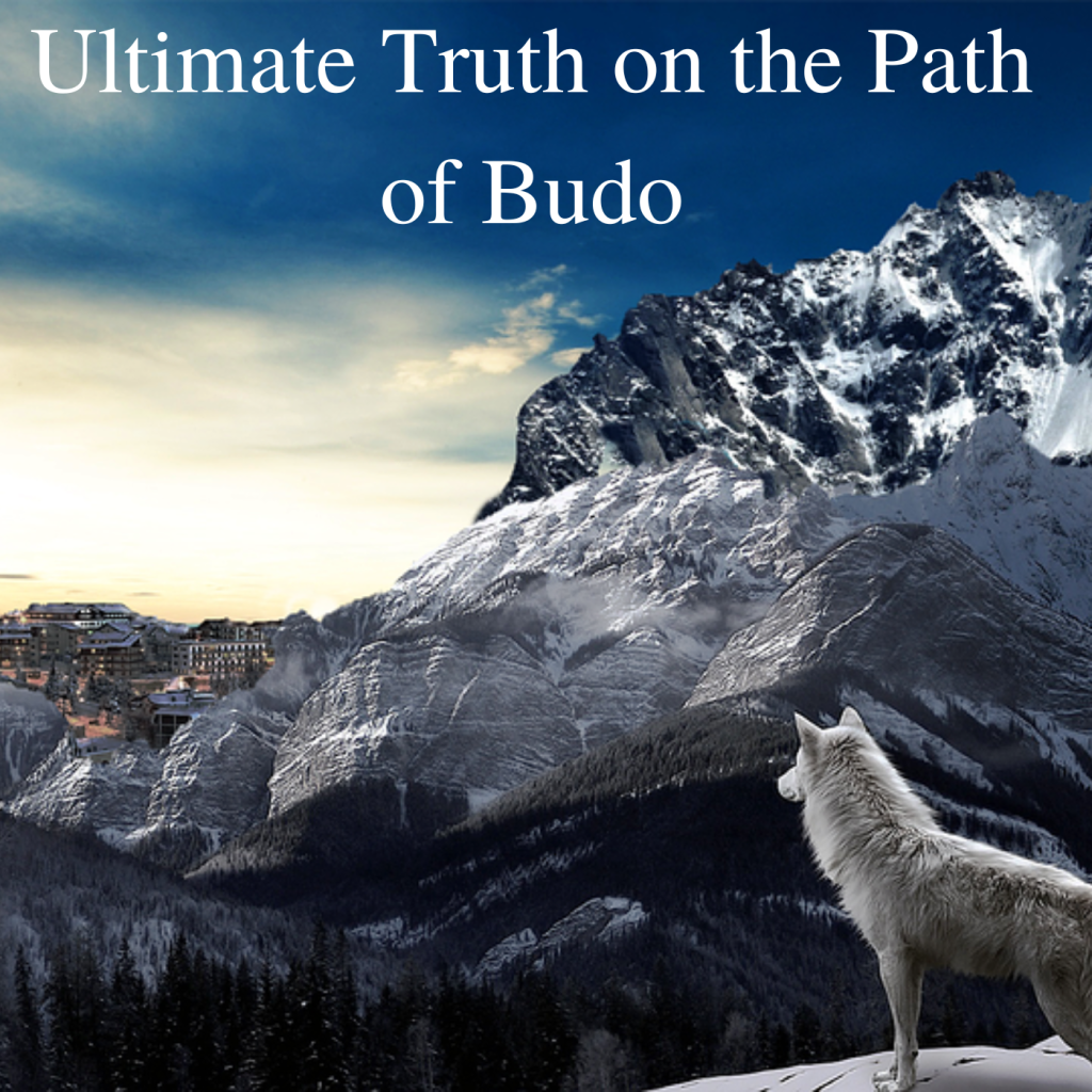 * Ultimate Truth on the Path of Budo