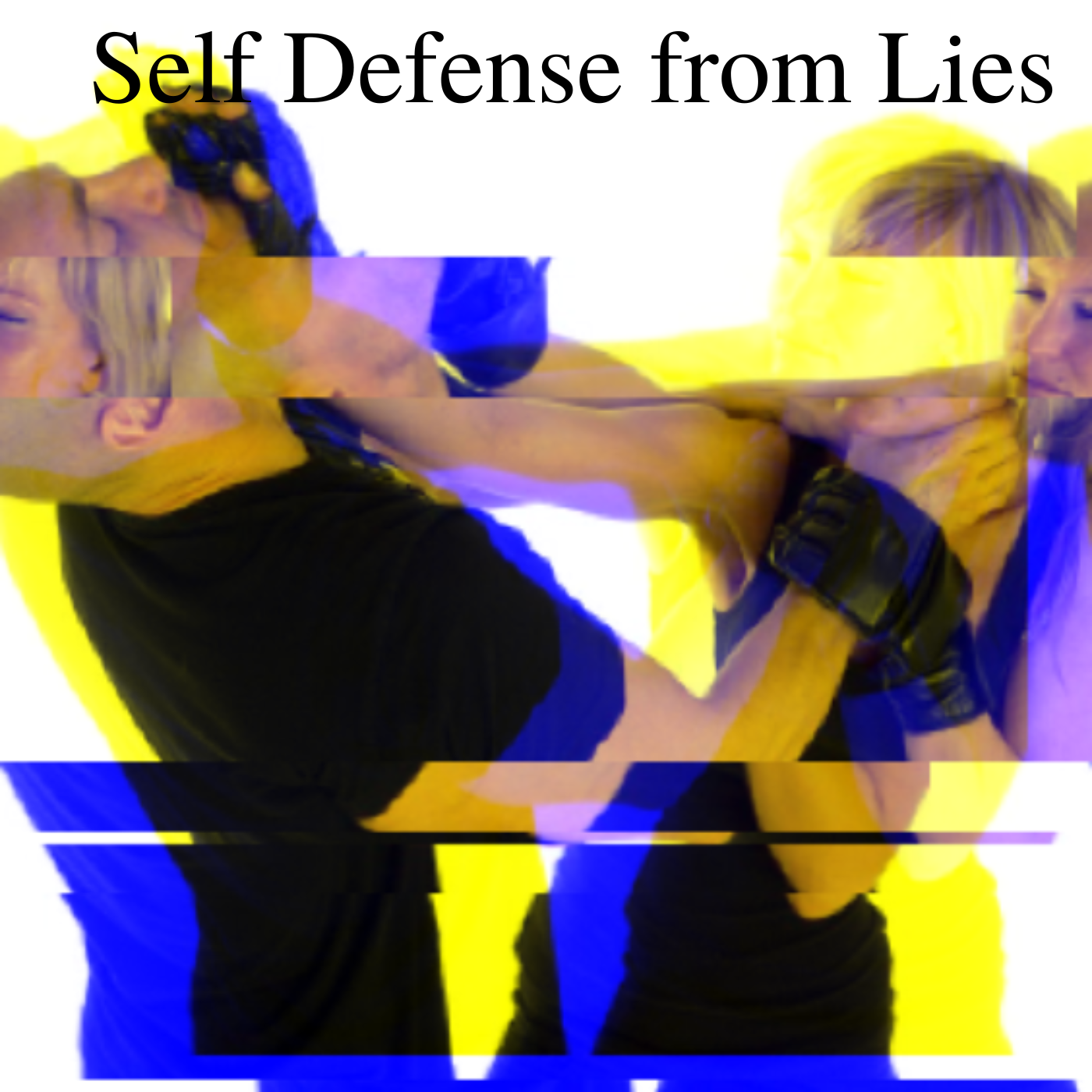 Self Defense from Lies